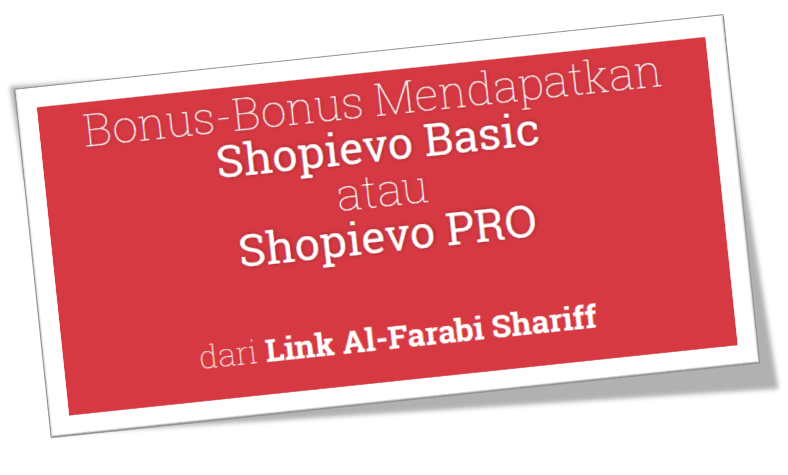 Pembeli Shopievo Dari Link Affiliate Al-Farabi Shariff