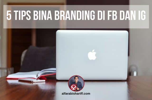 5 Tips Bina Branding di FB Dan IG